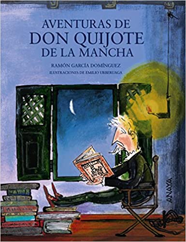 AVENTURAS DE DON QUIJOTE DE LA MANCHA