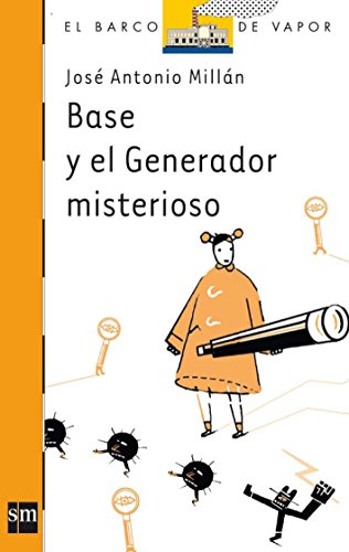 [9788467540208] BASE Y EL GENERADOR MISTERIOSO