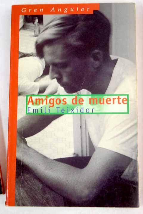 AMIGOS DE MUERTE (N-208 GRAN ANGULAR)