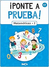 ¡ PONTE A PRUEBA ! MATEMATICAS + 7