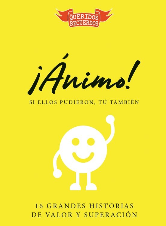 ¡ÁNIMO! - SI ELLOS PUDIERON, TÚ TAMBIEN