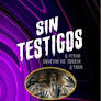 SIN TESTIGOS Y OTROS RELATROS