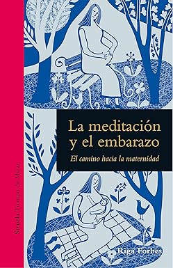 LA MEDITACIÓN Y EL EMBARAZO