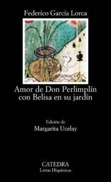 AMOR DE DON PERLIMPLINCON BELISA EN SU JARDIN               