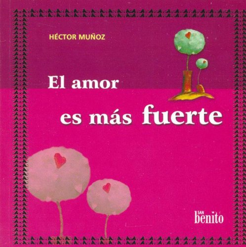 AMOR ES MAS FUERTE, EL (CARICIAS PARA EL ALMA)