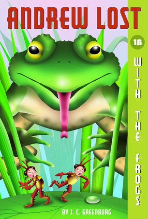 ANDREW LOST WITH THE FROGS 