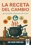 LA RECETA DEL CAMBIO