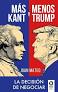 MAS KANT Y MENOS TRUMP