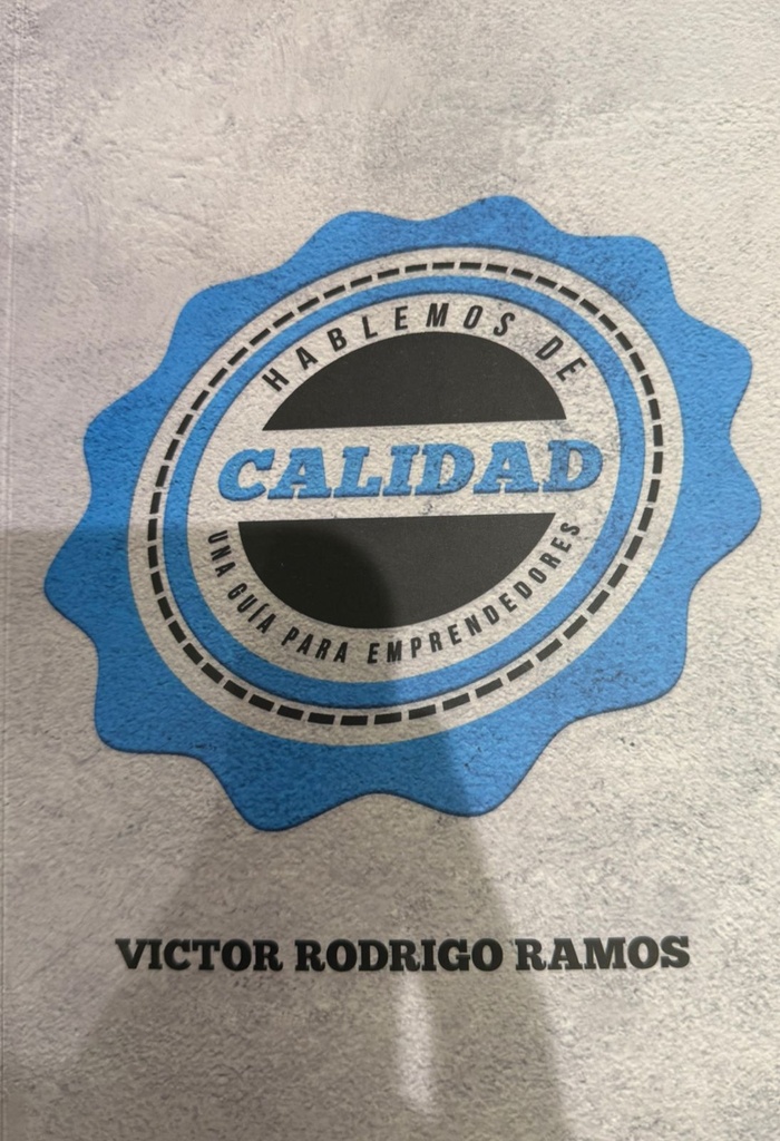 HABLEMOS DE CALIDAD UNA GUÍA PARA EMPRENDEDORES