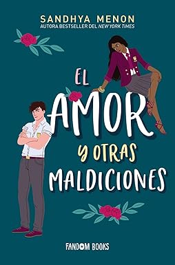 EL AMOR Y OTRAS MALDICIONES. 