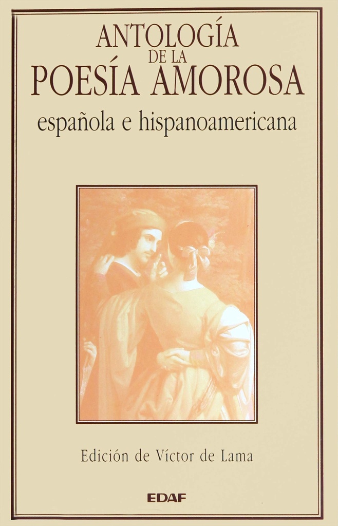 ANTOLOGIA DE LA POESIA AMOROSA