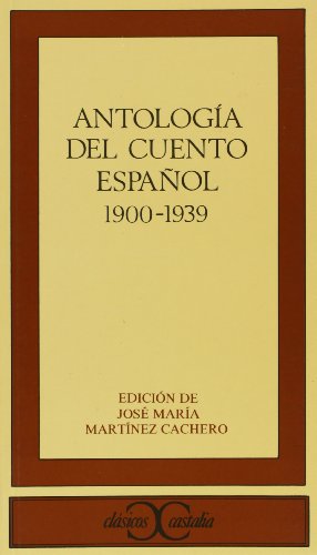 ANTOLOGIA DEL CUENTO ESPAÑOL