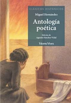 ANTOLOGIA POETICA MIGUEL HERNANDEZ