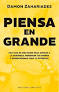PIENSA  EN GRANDE