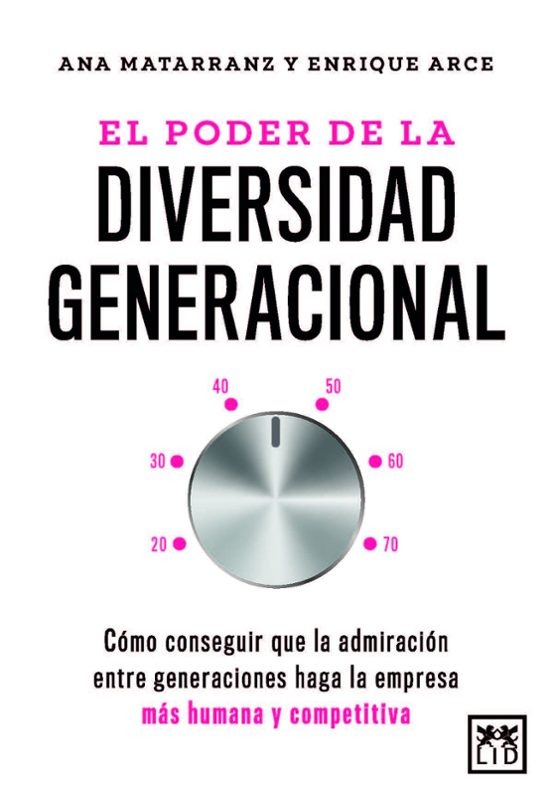 PODERDE LA DIVERSIDAD  GENERACIONAL,   EL