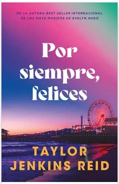POR SIEMPRE, FELICES