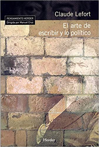 ARTE DE ESCRIBIR Y LO POLITICO, EL