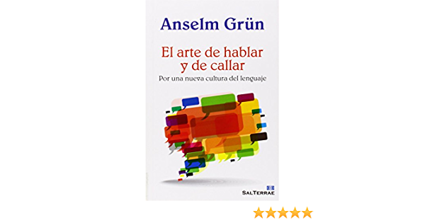 ARTE DE HABLAR Y DE CALLAR, EL