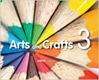 ARTS AND CRAFTS 3