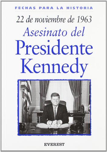 ASESINATO DEL PRESIDENTE KENNEDY