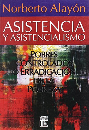 ASISTENCIA Y ASISTENCIALISMO