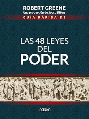 GUÍA RÁPIDA DE LAS 48 LEYES DEL PODER
