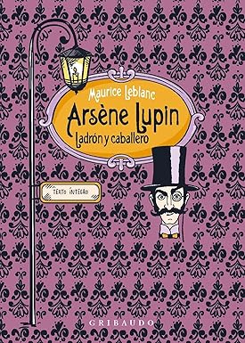 ARSENE LUPIN LADRÓN Y CABALLERO