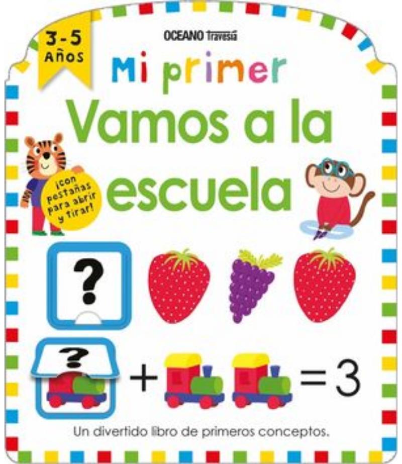 MI PRIMER- VAMOS A LA ESCUELA