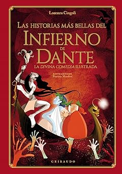 LAS HISTORIAS MAS BELLAS DEL INFIERNO DE DANTE
