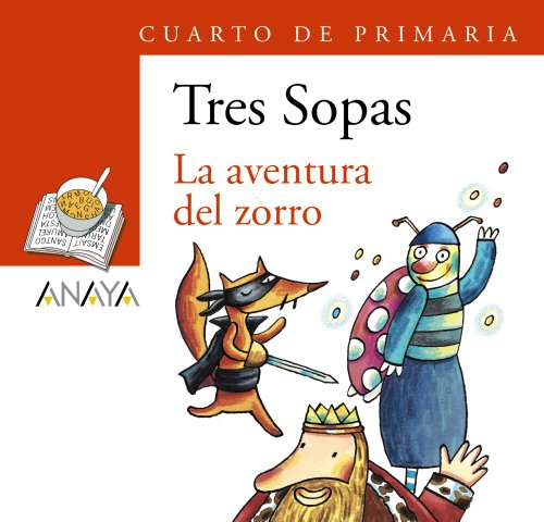 AVENTURA DEL ZORRO, LA  (TRES SOPAS)