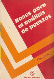 BASES PARA EL ANALISIS DE PUESTOS                           