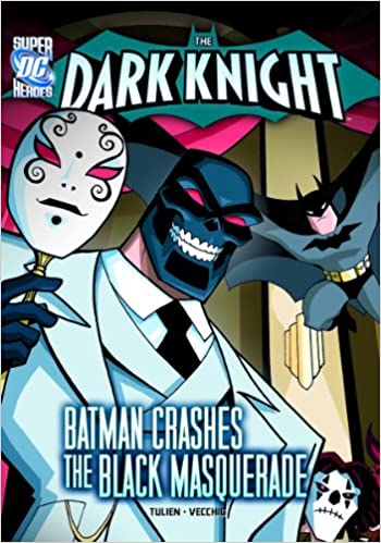 BATMAN CRASHES THE BLACK MASQUERADE