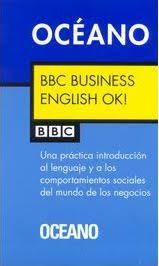 BBC BUSINESS ENGLISH OK!
