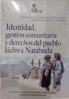 IDENTIDAD, GESTIÓN COMUNITARIA Y DERECHOS DEL PUEBLO KICHWA NATABUELA
