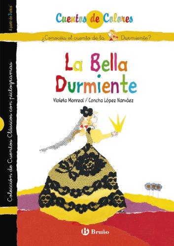 BELLA DURMIENTE, LA (CUENTOS DE COLORES)