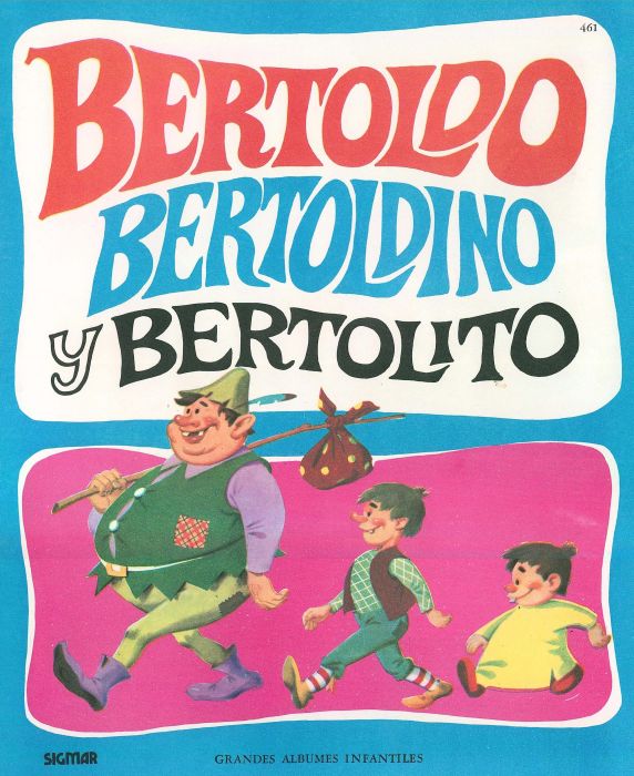 BERTOLDO, BERTOLDINO Y BERTOLITO                            
