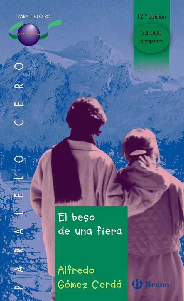 BESO DE UNA FIERA, EL (COL. PARALELO CERO)                       