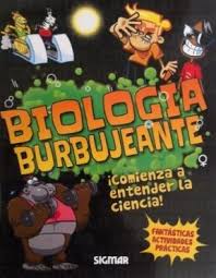 BIOLOGIA BURBUJEANTE (COL. PEQUEÑOS CIENTIFICOS)