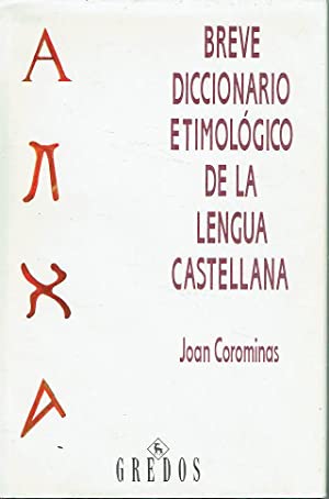 BREVE DICCIONARIO ETIMOLOGICO DE LA LENGUA CASTELLANA