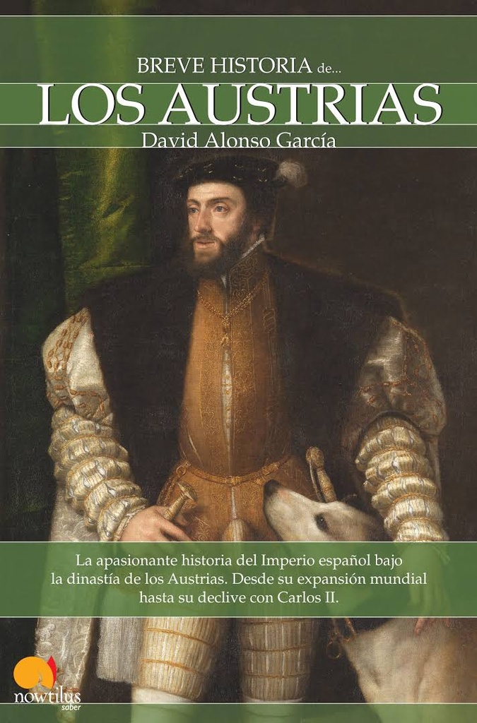 BREVE HISTORIA DE LOS AUSTRIAS