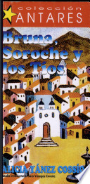 BRUNA, SOROCHE Y LOS TIOS                                   