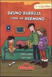 BRUNO BURBUJA TIENE UN HERMANO