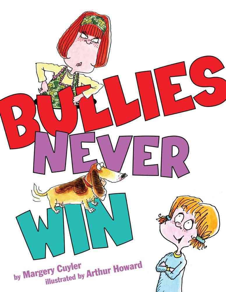 BULLIES NEVER WIN