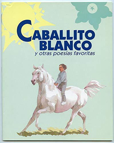 CABALLITO BLANCO Y OTRAS POESIAS FAVORITAS SMALL BOOK