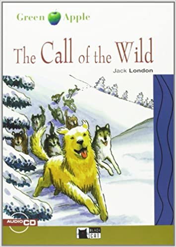 CALL OF THE WILD + AUDIO CD, THE