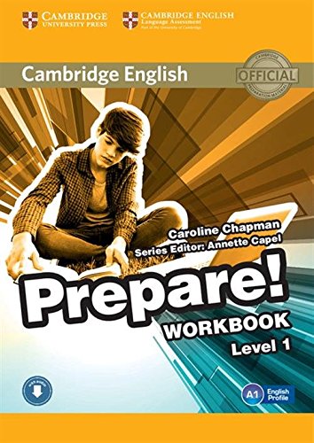 CAMBRIDGE ENGLISH PREPARE 1 WORKBOOK WITHOUT ANSWERS AND AUDIO