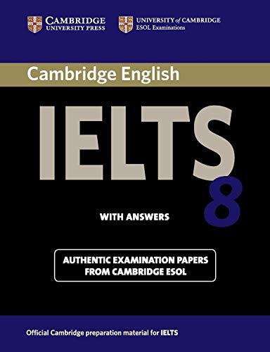 CAMBRIDGE IELTS STUDENTS BOOK WITH ANSWERS 8