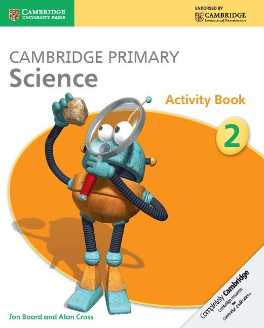 CAMBRIDGE PRIMARY LV 2 SCIENCE ACTIVITY BOOK