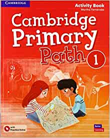 CAMBRIDGE PRIMARY PATH LEVEL 1 ACTIVITY BOOK WITH PRACTICE EXTRA 1ST EDICIÓN