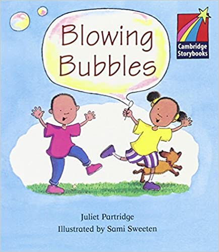CAMBRIDGE STORYBOOKS 1 BLOWING BUBBIES